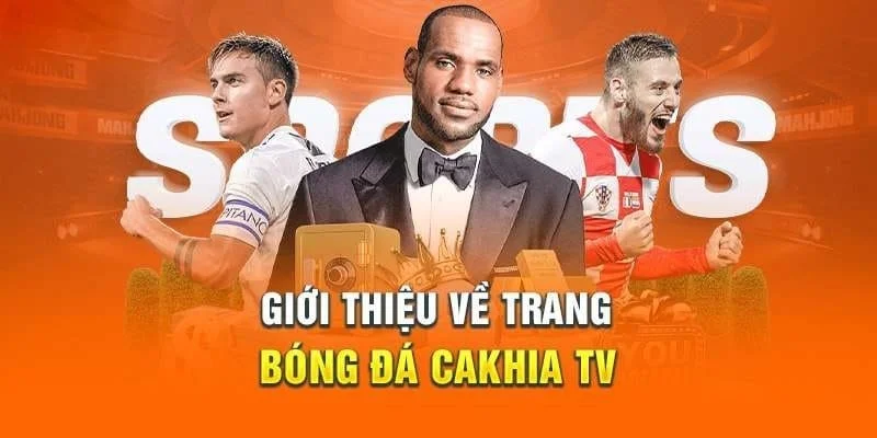 BXH bóng đá trên kênh cakhia có gì ấn tượng 