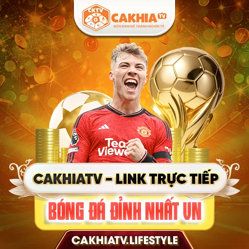 CakhiaTV – Link Trực Tiếp Bóng Đá Đỉnh Nhất VN CaKhia TV