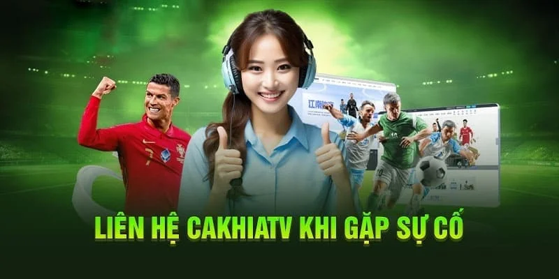 Khách hàng có thể kết nối với cakhia tv thông qua phương thức nào