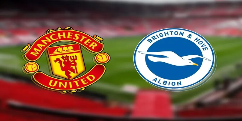 Đánh giá phong độ và lịch sử đối đầu khi soi kèo MU vs Brighton