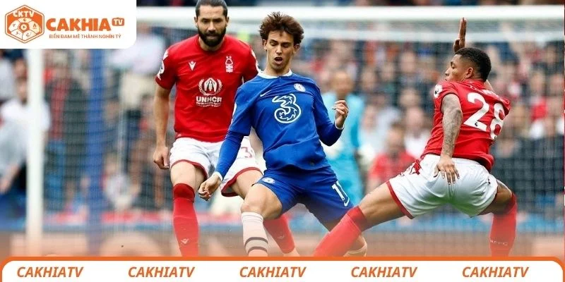 Nhận định chi tiết tình hình lực lượng 2 đội Chelsea vs Nottingham